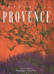 Cover of: Gardens in Provence by Louisa Jones, Vincent Motte