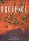 Cover of: Gardens in Provence