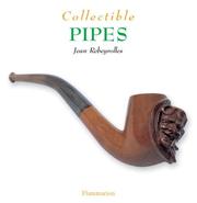 Cover of: Collectible Pipes (Collectibles)