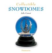 Cover of Collectible Snowdomes (Collectibles) by lélie carnot