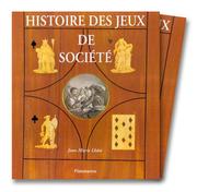 Cover of: Histoire des jeux de société: géométries du désir