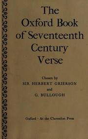 Cover of: The Oxford book of seventeenth century verse by chosen by H. J. C. Grierson and G. Bullough.