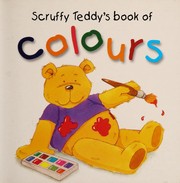 Cover of: Colours (Scruffy Ted) by 