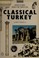 Cover of: Classical Turkey (Traveller's Architecture Guides)
