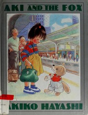 Cover of: Aki and the Fox by Akiko Hayashi