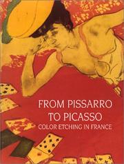 Cover of: De Pissarro à Picasso by Phillip Dennis Cate