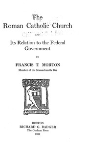 Cover of: The Roman Catholic Church and its relation to the federal government