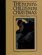 Cover of: The child's Christmas by Evelyn Sharp