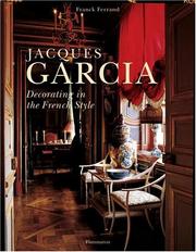 Cover of: Jacques Garcia: Decorating in the French style