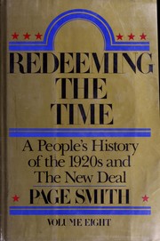 Cover of: Redeeming the time: a people's history of the 1920s and the New Deal