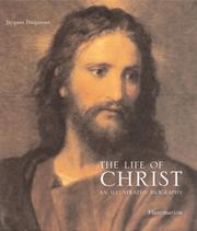 Cover of: The Messiah: An Illustrated Biography of Jesus Christ: An Illustrated Biography