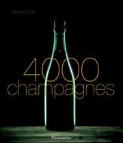 Cover of: 4000 Champagnes | Richard Juhlin