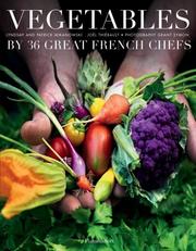 Cover of: Vegetables by 40 Great French Chefs