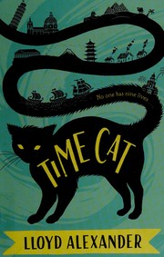 Cover of: Time cat by Lloyd Alexander