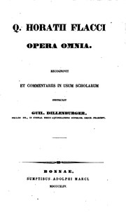 Cover of: Q. Horatii Flacci opera omnia, recogn. et comm. instruxit G. Dillenburger