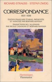 Cover of: Correspondance, 1931-1936 by Stefan Zweig, Richard Strauss, Bernard Banoun