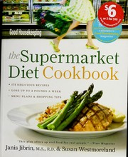 Cover of: The supermarket diet cookbook by Janis Jibrin