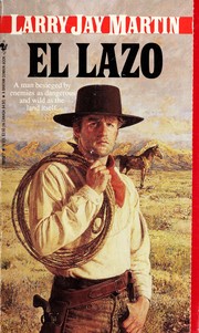 Cover of: El Lazo by Larry Jay Martin