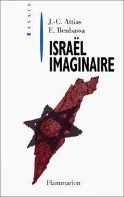 Cover of: Israël imaginaire by Jean-Christophe Attias