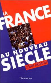 France in the New Century by John Ardagh