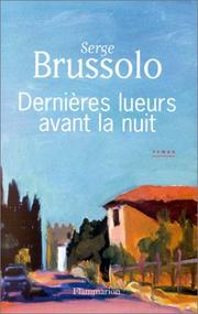 Cover of: Dernières lueurs avant la nuit