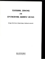 Textural zoning in epithermal quartz veins by Gregg W. Morrison