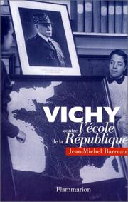 Cover of: Vichy contre l'école de la République