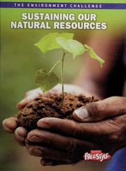 Cover of: Sustaining our natural resources