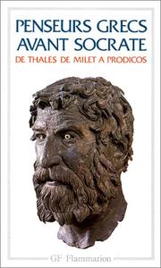 Cover of: Penseurs grecs avant Socrate. De Thalès de Milet à Prodicos by 