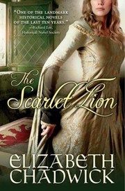 Cover of: The scarlet lion by Elizabeth Chadwick