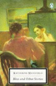 Cover of: Bliss and Other Stories (Twentieth Century Classics) by Catherine Mansfield