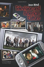 Cover of: Television and American Culture by Jason Mittell