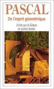 Cover of: De l'esprit géométrique. Entretien avec M. de Sacy, Ecrits
