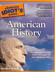 Cover of: The complete idiot's guide to American history by Alan Axelrod