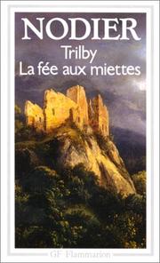 Cover of: Trilby - la fée aux miettes