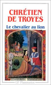 Cover of: Le Chevalier Au Lion by Chrétien de Troyes