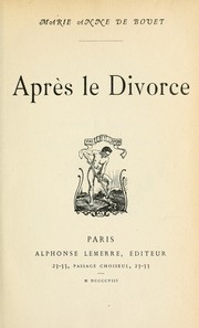 Cover of: Après le divorce. by Marie Anne de Bovet