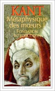 Cover of: Métaphysique des moeurs by Immanuel Kant, Alain Renaut