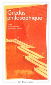 Cover of: Gradus philosophique by Bernard Baertschi, Laurent Jaffro, Monique Labrune