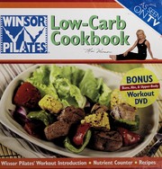 Cover of: Winsor Pilates low-carb cookbook.