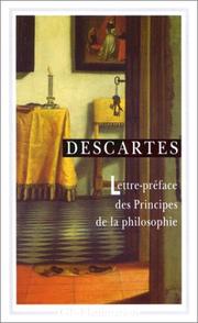 Cover of: Lettre-préface des Principes de la philosophie by René Descartes, Denis Moreau
