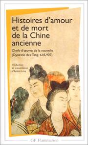 Cover of: Histoires d'amour et de mort de la Chine ancienne