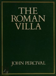 The Roman villa by Percival, John