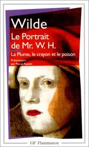 Cover of: Le Portrait de Mr. W.H. ; La Plume, le crayon et le poisson (étude en vert) by Oscar Wilde