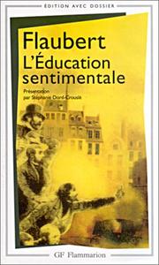 Cover of: L'Education sentimentale (texte et commentaire) by Gustave Flaubert, Gustave Flaubert, Stéphanie Dord-Crouslé