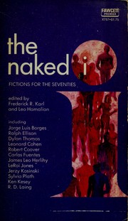 Cover of: The naked I: fictions for the seventies.