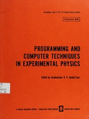 Cover of: Programming and computer techniques in experimental physics. by Edited by D. V. Skobelʹtsyn. Translated from Russian.