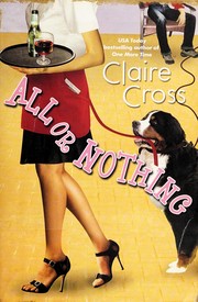 Cover of: All or nothing by Claire Cross