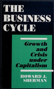 Cover of: The business cycle by Howard J. Sherman