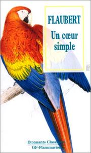 Cover of: Un coeur simple by Gustave Flaubert, Gustave Flaubert, Gérard Gengembre